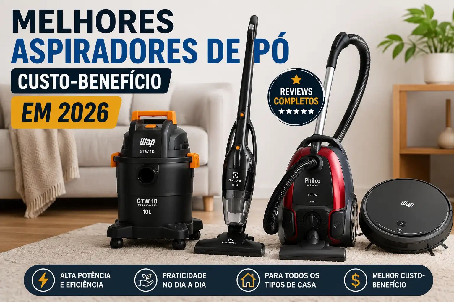 Os melhores aspiradores de pó do mercado você encontra aqui
